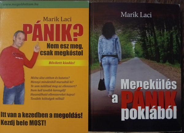 Marik Laci: Pánik? Nem esz meg, csak megkóstol + Menekülés a pánik poklából