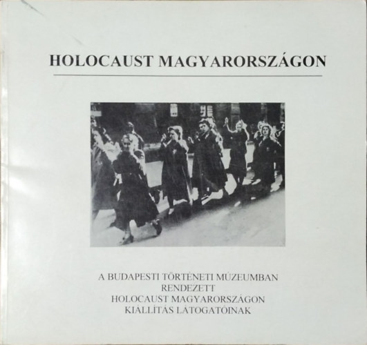 Karsai-Szita (szerz): Holocaust Magyarországon