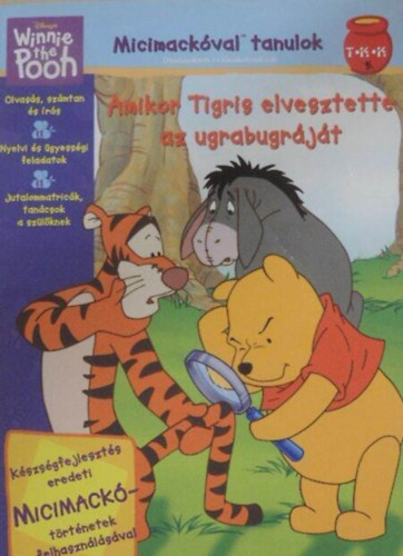 Walt Disney: Amikor Tigris elvesztette az ugrabugráját - Micimackóval tanulok 5.