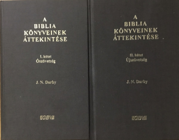 J. N. Darby: A Biblia könyveinek áttekintése I-II. kötet, Ó- és Újszövetség