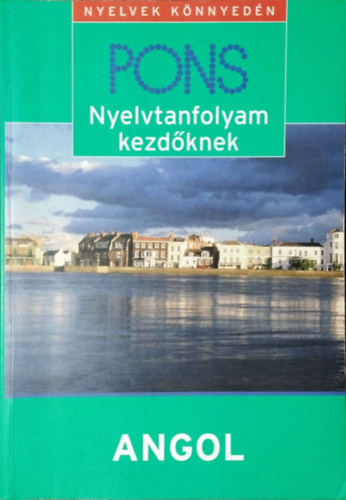 Kate Tranter: PONS Nyelvtanfolyam kezdőknek - Angol