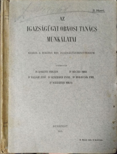 Korányi Frigyes et al. (szerk.): Az Igazságügyi Orvosi Tanács Munkálatai, I. kötet, 2. füzet
