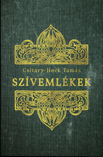 Csitáry-Hock Tamás: Szívemlékek