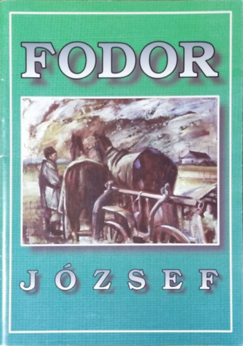 : Fodor József festőművész - Kiállítási katalógus (1995)