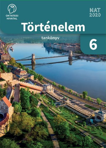 Borhegyi Péter: Történelem Tankönyv 6.