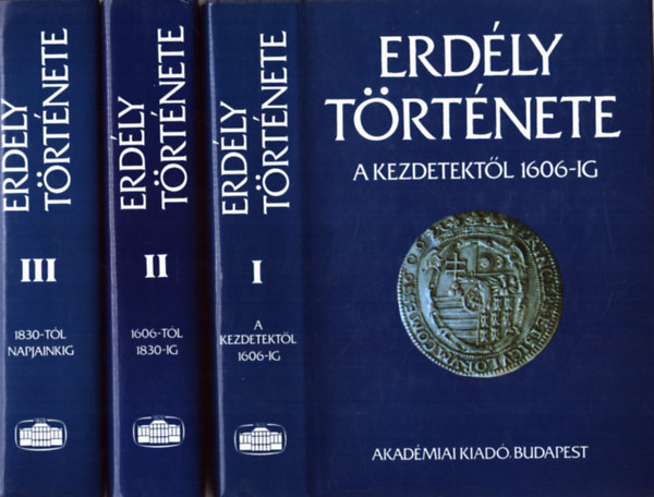 Köpeczi Béla: Erdély története I-III.