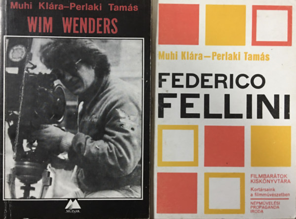 Muhi Klára -Perlaki Tamás: Wim Wenders + Federico Fellini (2 kötet)