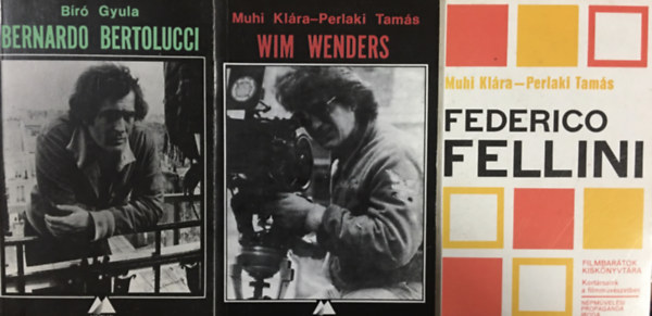 Muhi Klára-Perlaki Tamás, Bíró Gyula: Filmbarátok Kiskönyvtára könyvcsomag - 3 kötet (Bertolucci, Fellini, Wenders)