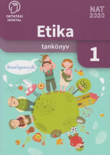 : Etika 1. tankönyv (OH-ETI01TA)
