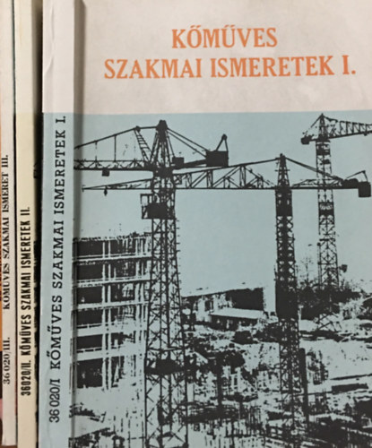 Pados Antal: Kőműves szakmai ismeretek I-III.