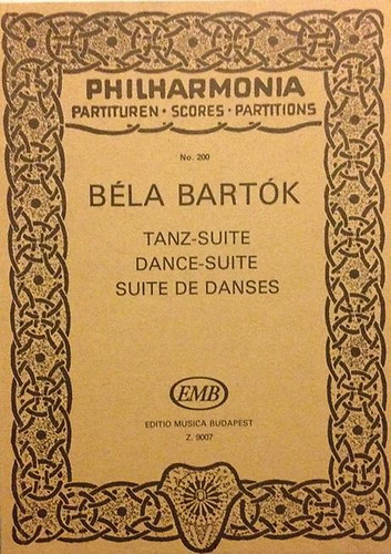 Bartók Béla: Tanz-suite / Dance-suite / Suite de Danses