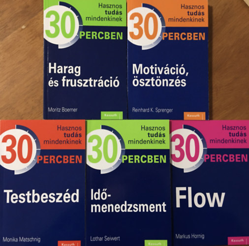 Lothar Seiwert, Monika Matschnig, Markus Hornig, Reinhard K. Sprenger, Moritz Boerner: 30 percben könyvcsomag - 5 kötet