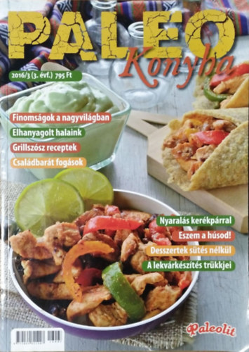 Szendi Gábor - Mezei Elmira (szerk.): Paleo Konyha, 2016/3.