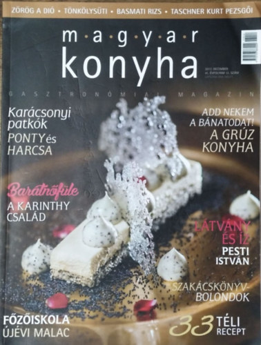 Vinkó József (főszerk.): Magyar Konyha - 2017. december (41. évfolyam 12. szám)