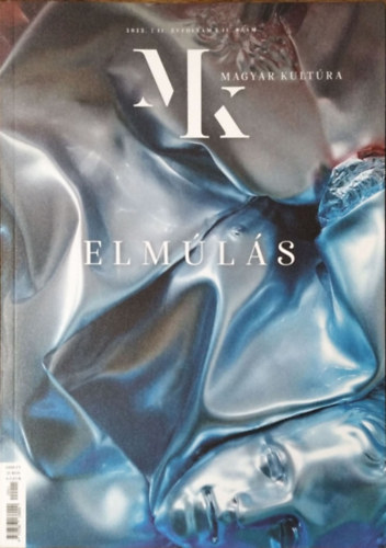 Bonczidai Éva (főszerk.): Magyar Kultúra - Elmúlás (11. évf. 11. szám, 2022. november)
