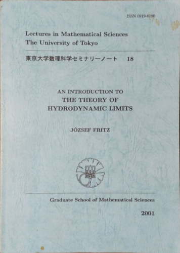 Fritz József: An Introduction to the Theory of Hydrodynamic Limits