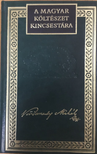 Vörösmarty Mihály: Vörösmarty Mihály költeményei II. (A Magyar Költészet Kincsestára 25.)
