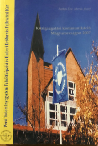 : Közigazgatási kommunikáció Magyarországon 2007