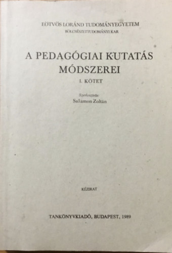 Salamon Zoltán: A pedagógiai kutatás módszerei I. kötet