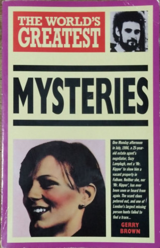 Gerry Brown: The World's Greatest Mysteries