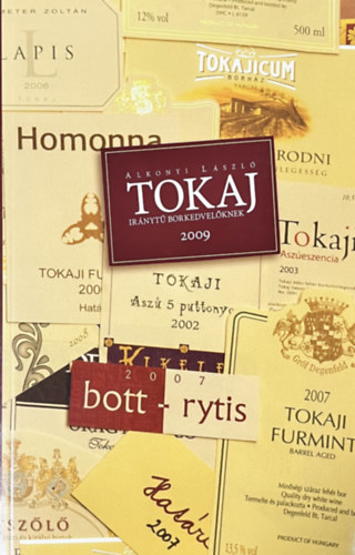 Alkonyi László: Tokaj - Iránytű borkedvelőknek