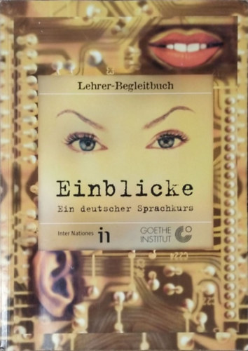 Eva-Marie Burwitz-Melzer - Jürgen Quetz: Einblicke - Ein deutscher Sprachkurs - Lehrer-Begleitbuch