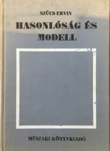 Szűcs Ervin: Hasonlóság és modell
