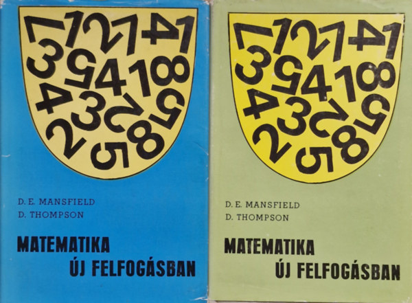 Mansfield, D.E.-Thompson, D.: Matematika új felfogásban I-II.