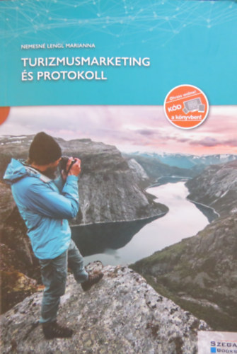 Nemesné Lengl Marianna: Turizmusmarketing és protokoll
