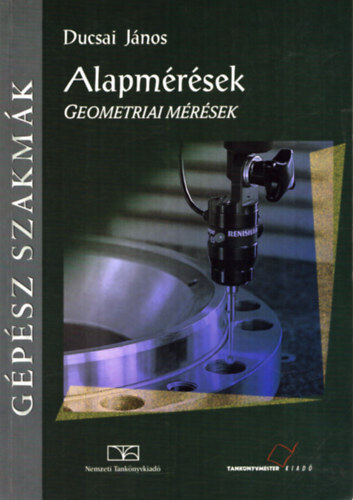 Ducsai János: Alapmérések (Geometriai mérések)