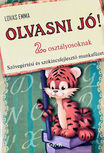 Lovas Emma: Olvasni jó! 2. osztályosoknak