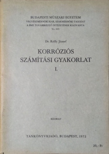 Réffy József: Korróziós számítási gyakorlat I.