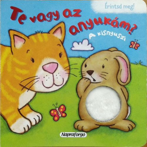 : Te vagy az anyukám? - A kisnyuszi