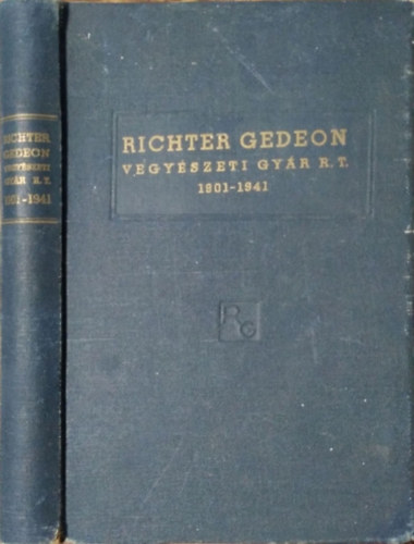 : Richter Gedeon Vegyészeti Gyár R.T. 1901-1941