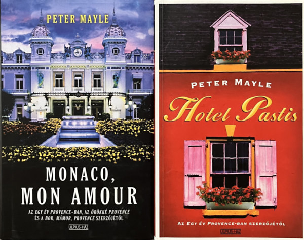 Peter Mayle: Monaco, mon amour + Hotel Pastis ( 2 kötet 📚 )