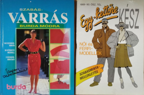: Szabás-varrás Burda módra + Egy-Kettőre Kész (1989-1990. ősz-tél) (2 kötet)