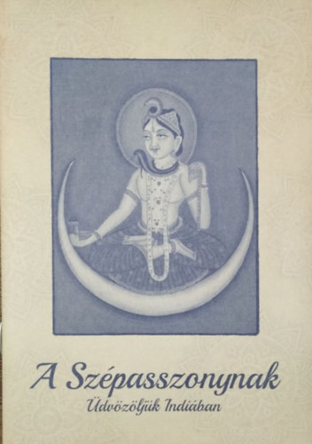 Narinder Singh: A Szépasszonynak - Üdvözöljük Indiában