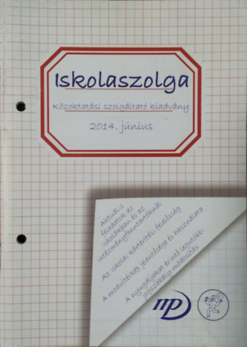 Székely Krisztina (szerk.): Iskolaszolga, 2014. június