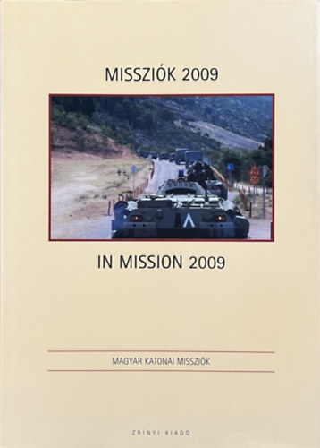 Kovács Attila (szerk.): Missziók 2009 - In Mission 2009