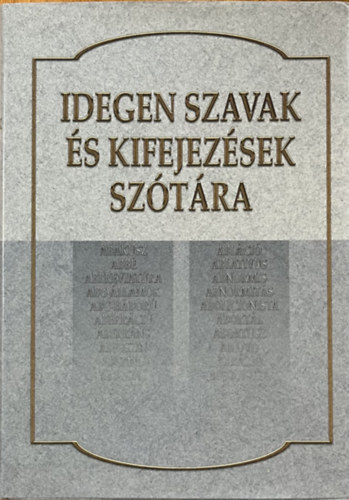 Szalay Könyvkiadó: Idegen szavak és kifejezések szótára