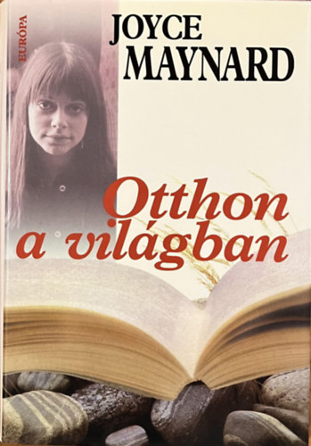 Joyce Maynard: Otthon a világban