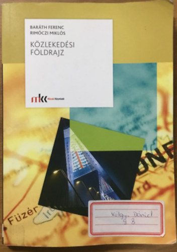 Baráth Ferenc; Rimóczi Miklós: Közlekedési földrajz