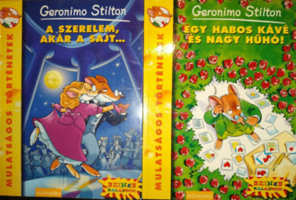 Geronimo Stilton: 2 db Geronimo Stilton: A szerelem, akár a sajt... + Egy habos kávé és nagy hűhó!