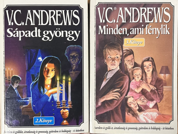 V.C. Andrews: Sápadt gyöngy + Minden, ami fénylik (2 kötet)