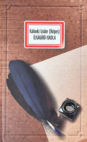 Kálnoki Izidor: Újságíró-iskola