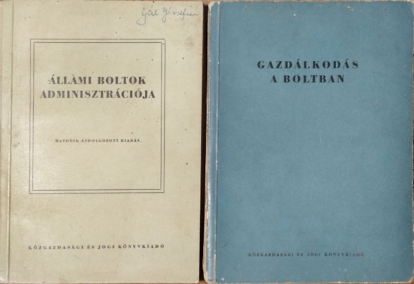 Radványi György - Zala Ferenc: Állami boltok adminisztrációja + Gazdálkodás a boltban (2 kötet)