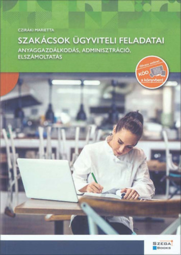Cziráki Marietta: Szakácsok ügyviteli feladatai
