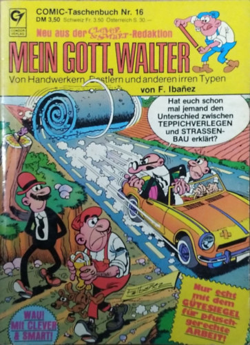 F. Ibañez: Mein Gott, Walter! - Von Handwerkern, Bastlern und anderen irren Typen (COMIC-Taschenbuch Nr. 16)