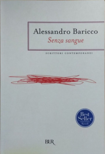 Alessandro Baricco: Senza sangue