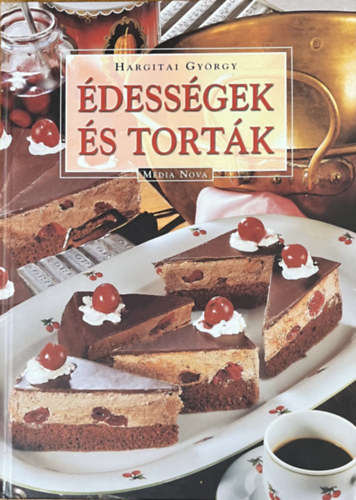 Hargitai György: Édességek és torták